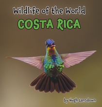 Wildlife of the World - Costa Rica