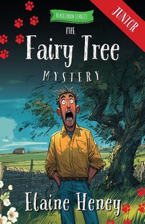 The Fairy Tree Mystery - Blackthorn Stables Junior