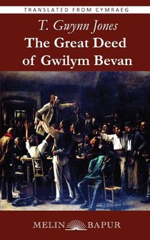 The Great Deed of Gwilym Bevan