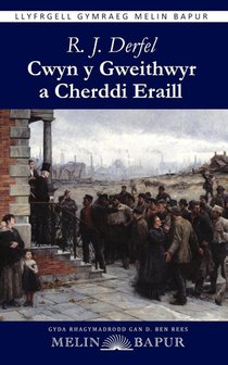 Cwyn y Gweithwyr a Cherddi Eraill