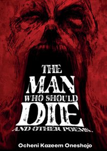 The Man who should die and other poems
