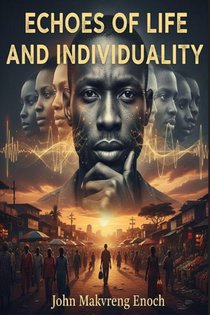 Echoes of life and individuality