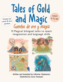 Tales of Gold and Magic | Cuentos de oro y magia