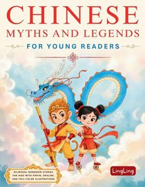 Chinese Myths and Legends for Young Readers