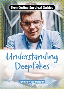 Understanding Deepfakes
