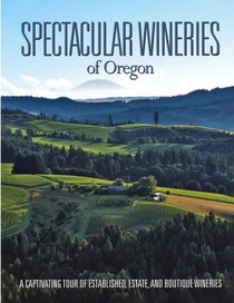 Spectacular Wineries of Oregon