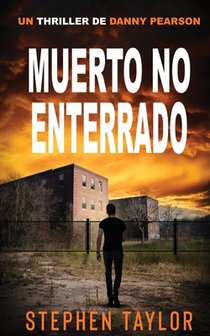 Muerto No Enterrado: Spanish Translation of Won't Stay Dead