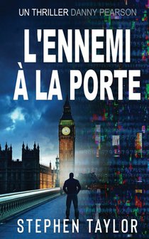 L'Ennemi à la Porte: French Translation of Enemy At The Door