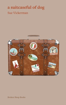 a suitcaseful of dog