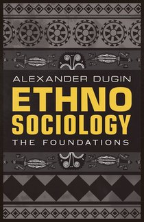 Ethnosociology: The Foundations