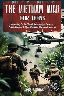 The Vietnam War for Teens