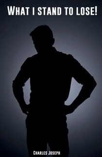 What I Stand To Lose