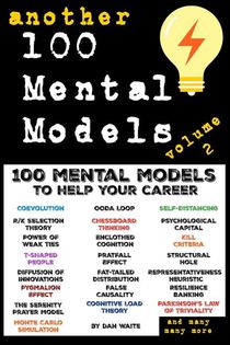 Waite, D: ANOTHER 100 MENTAL MODELS TO HELP YOUR CAREER - VO