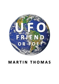UFO - FRIEND OR FOE?