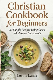 Christian Cookbook for Beginners