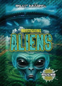 Investigating Aliens