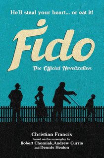 Francis, C: Fido