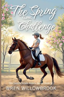 The Spring Clinic Challenge (Young Equestrian Fiction)