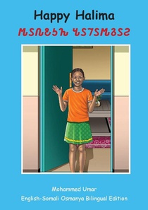 Happy Halima: English - Somali Osmanya Bilingual Edition