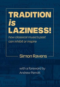 Tradition Is Laziness