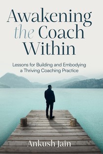 Awakening the Coach Within: My Transition from Employee to Entrepreneur