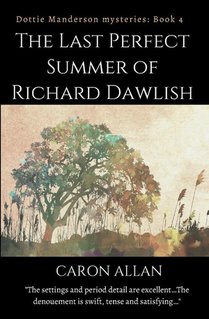 The Last Perfect Summer of Richard Dawlish