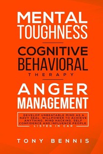 Mental Toughness, Cognitive Behavioral Therapy, Anger Management
