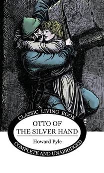 OTTO OF THE SILVER HAND