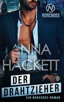 Der Drahtzieher: Ein Norcross-Roman