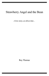 Strawberry Angel and the Bean