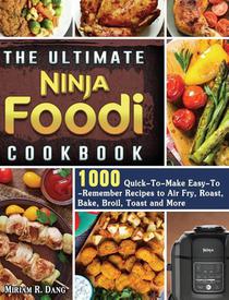 The Ultimate Ninja Foodi Cookbook