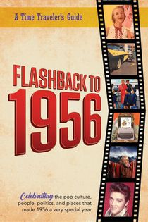 Flashback to 1956 - A Time Traveler's Guide