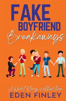 Fake Boyfriend Breakaways