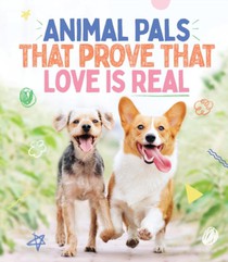 Animal Pals That Prove That Love Is Real voorzijde