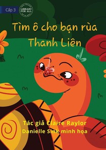 Tahlia The Tortoise Finds An Umbrella - Tìm ô cho b¿n rùa Thanh Liên