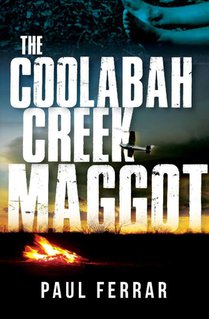 The Coolabah Creek Maggot