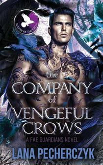 The Company of Vengeful Crows