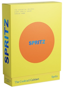 The Cocktail Cabinet: Spritz: The Essential Drinks Every Spritz Lover Should Know