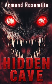 Hidden Cave: A Cryptid Thriller