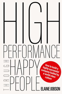 High Performance Through Happy People