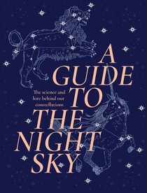 A Guide to the Night Sky