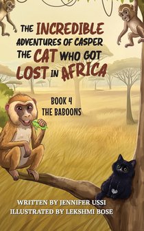 The Incredible Adventures of Casper the Cat Who Got Lost in Africa