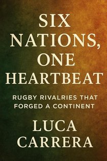 Six Nations, One Heartbeat