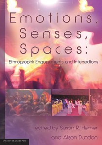 Emotions, Senses, Spaces