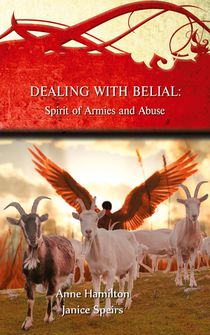 Dealing with Belial: Spirit of Armies and Abuse