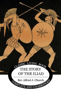 The Story of the Iliad
