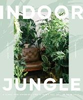 The Leaf Supply Guide to Creating Your Indoor Jungle voorzijde