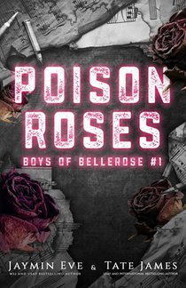 Poison Roses: Boys of Bellerose Book 1 voorzijde