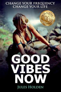 Good Vibes Now