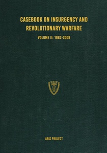 Casebook on Insurgency and Revolutionary Warfare Volume II
